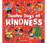 Sophie Beer The Twelve Days of Kindness (Copertina rigida)