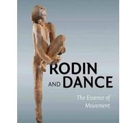 Sophie Biass-Fabiani Alexandra Gerstein François Blanc Rodin & Dance (Tascabile)