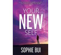 Sophie Bui Your New Self (Tascabile)