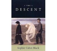 Sophie Cabot Black The Descent (Tascabile)