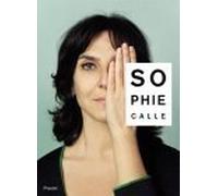 Sophie Calle: Did You See Me?: M'as Tu Vue? - Did You See Me?