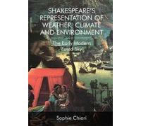 Sophie Chiari Shakespeare'S Representation of Weather, Climat (Copertina rigida)