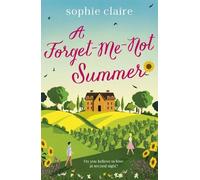 Sophie Claire A Forget-Me-Not Summer (Tascabile)
