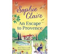 Sophie Claire An Escape to Provence (Tascabile)