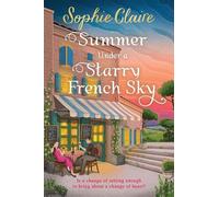 Sophie Claire Summer Under a Starry French Sky (Tascabile)