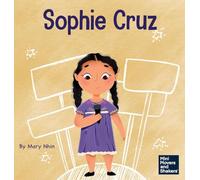 Sophie Cruz: A Kid's Book About a Young Activist Who Used Her Voice for Millions: 44