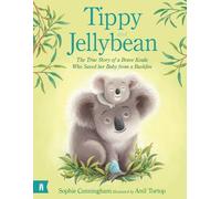Sophie Cunningh Tippy and Jellybean - The True Story of a Bra (Copertina rigida)