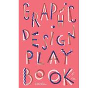 Sophie Cure Aurelien Farina Graphic Design Play Book (Tascabile)