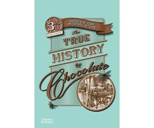 Sophie D. Coe Michael D Coe The True History of Chocolate (Tascabile)