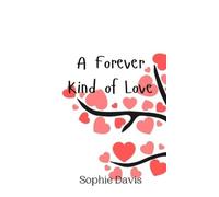 Sophie Davis A Forever Kind of Love (Copertina rigida)