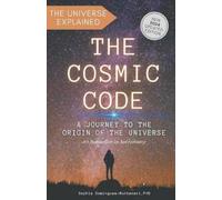 Sophie Domingues-Montanari The Cosmic Code (Tascabile) Cutting-Edge Sciences