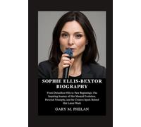 SOPHIE ELLIS-BEXTOR BIOGRAPHY: From Dancefloor Hits to New Beginnings: The Inspiring Journey of Her Musical Evolution, Personal Triumphs, and the Creative Spark Behind Her Latest Work