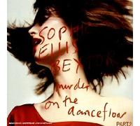 Sophie Ellis Bextor - Murder on The Dancefloor