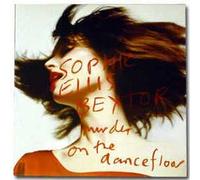 Sophie Ellis-Bextor - Murder on the Dancefloor
