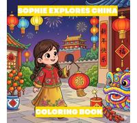 Sophie Explores China Coloring Book