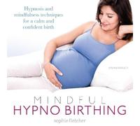 Sophie Fletcher Mindful Hypnobirthing (CD)