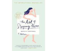 Sophie Fontanel The Art of Sleeping Alone (Tascabile)