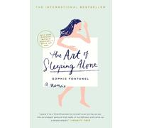 Sophie Fontanel The Art of Sleeping Alone (Tascabile)