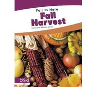 Sophie Geister-Jones Fall Harvest (Copertina rigida) Fall Is Here