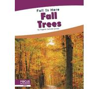 Sophie Geister-Jones Fall Trees (Copertina rigida) Fall Is Here