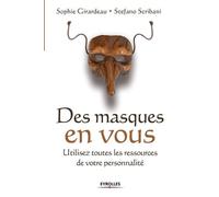 Sophie Girardeau Stefano Scribani Des masques en vous (Tascabile)