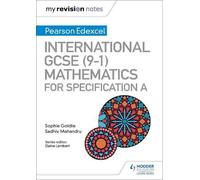 Sophie Goldie S My Revision Notes: International GCSE (9-1) Mathemat (Tascabile)
