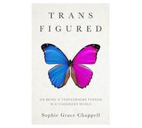 Sophie Grace Chappell Trans Figured (Copertina rigida)