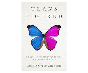 Sophie Grace Chappell Trans Figured (Copertina rigida)