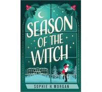 Sophie H. Morgan Season of the Witch (Tascabile) (PRESALE 23/10/2025)