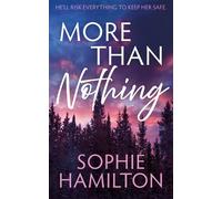 Sophie Hamilton More Than Nothing (Tascabile) Pine Springs