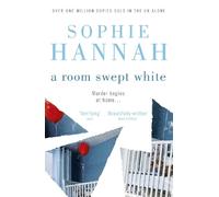 Sophie Hannah A Room Swept White (Tascabile) Culver Valley Crime