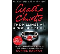 Sophie Hannah Agatha Christie The Killings at Kingfisher Hill (Tascabile)