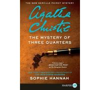 Sophie Hannah Agatha Christie The Mystery of Three Quarters (Tascabile)