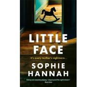 Sophie Hannah Little Face (Tascabile) Culver Valley Crime