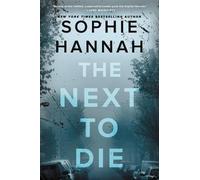 Sophie Hannah The Next to Die (Tascabile)