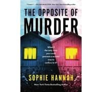 Sophie Hannah The Opposite of Murder (Tascabile)