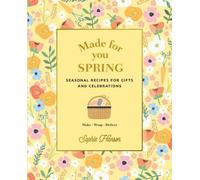 Sophie Hansen Made for You: Spring (Tascabile) Made For You