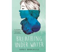Sophie Hardcastle Breathing Under Water (Tascabile)