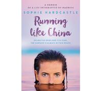 Sophie Hardcastle Running Like China (Tascabile)
