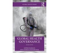 Sophie Harman Andreas Papamichail Global Health Governance (Tascabile)