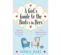 Sophie Hart The Beginner's Guide to the Birds and the Bees (Tascabile)