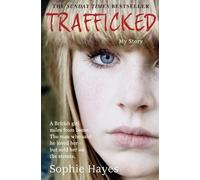 Sophie Hayes Trafficked (Tascabile)