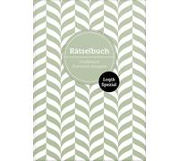 Sophie Heisenbe Deluxe Rätselbuch "Logik Spezial" mit 140 Logik-Räts (Tascabile)