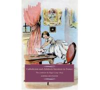 Sophie Heywood Catholicism and Children's Literature in Franc (Copertina rigida)