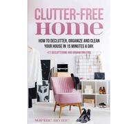 Sophie Irvine Clutter-Free Home (Tascabile)