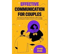 Sophie Irvine Effective Communication for Couples (Tascabile)