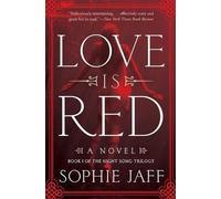 Sophie Jaff Love Is Red (Tascabile) Nightsong Trilogy
