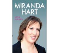 Sophie Johnson Miranda Hart - the Unauthorised Biography (Tascabile)