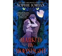 Sophie Jordan Marked by Moonlight (Tascabile) Moon Chasers