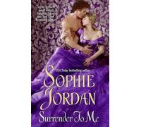 Sophie Jordan Surrender to Me (Tascabile) Derrings